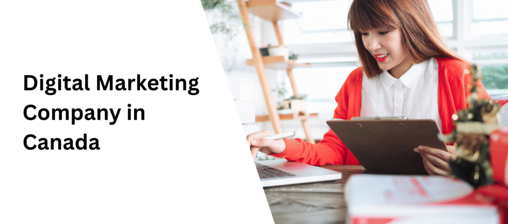 Digital Marketing Company in Canada